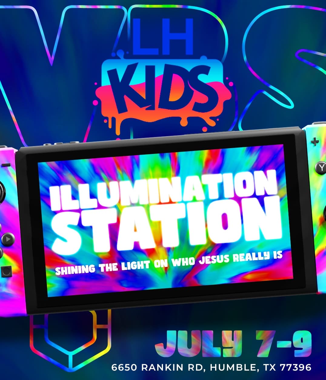 LH Kids VBS Illumination Station — July 7–9, shining the light on who Jesus really is